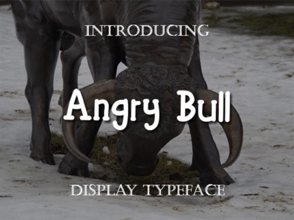 Angry Bull Font: A Marketer's Secret Weapon for Campaign Visibility