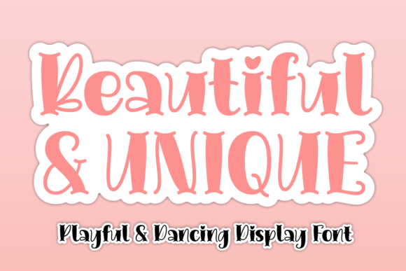 Beautiful Unique: A Font That Crafts Joyful Products