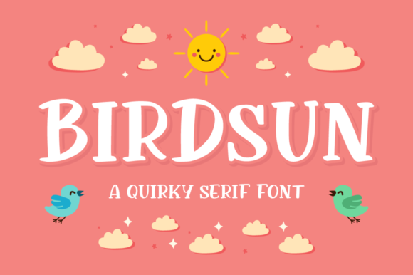 Birdsun: A Font Designed for Joyful Digital Communication