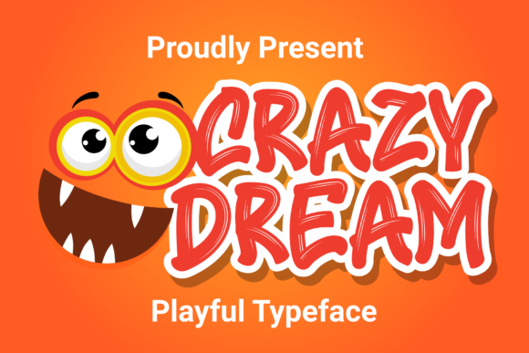 Crazy Dream: The Font That Spins Your Headlines Into Story