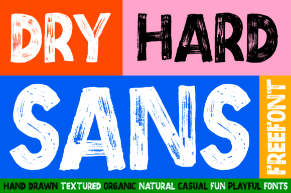 Dry Hard Sans: A Display Font to Anchor Your Brand