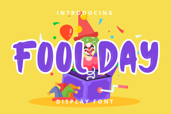 Fool Day: A Playful Display Font for Capturing Audience Attention