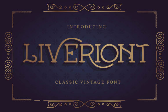 Liveriont: A Vintage Display Font for Campaign Impact