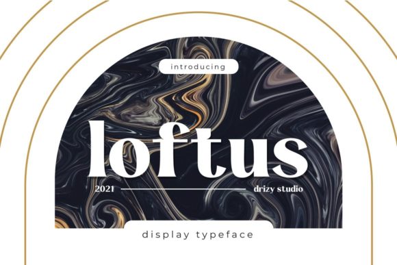Loftus: A Serif That Stands Its Ground