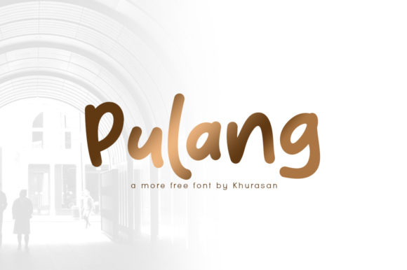 Pulang: The Modern Display Font for Campaigns that Pop