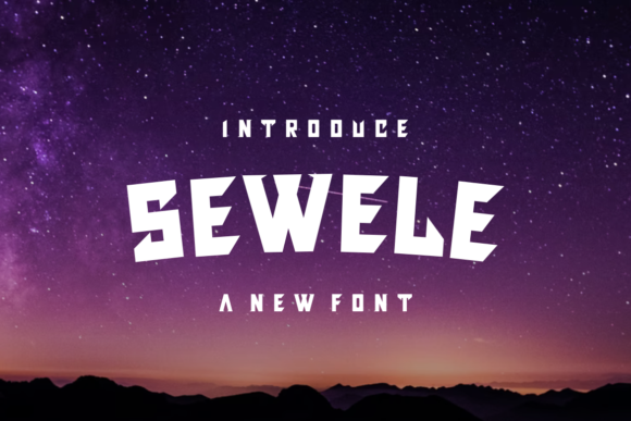 Sewele: The Bold Display Font for High-Impact Campaigns
