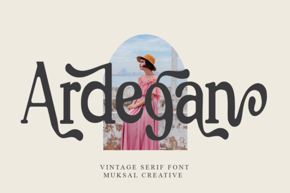The Ardegan Font: A Vintage-Chic Serif for Editorial Projects