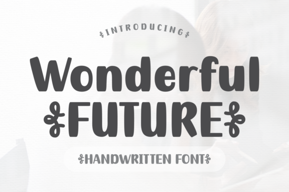 Wonderful Future: A Bold Display Font for Modern Marketing